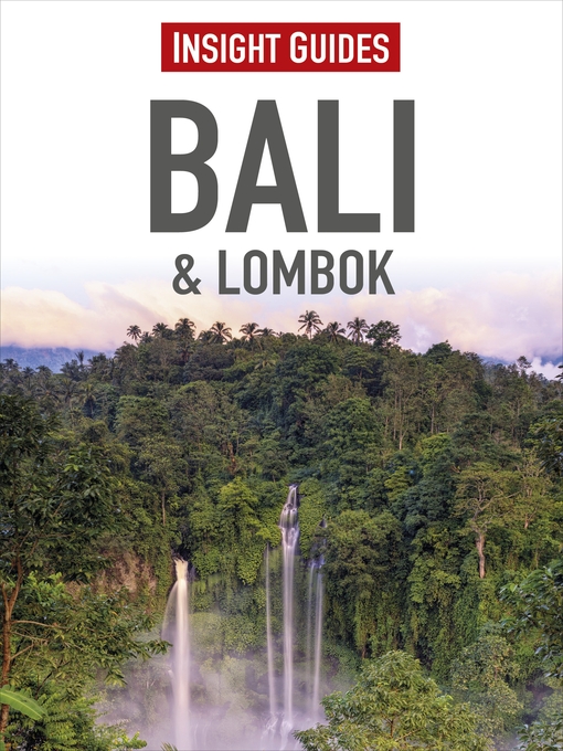 Title details for Insight Guides: Bali & Lombok by Insight Guides - Available